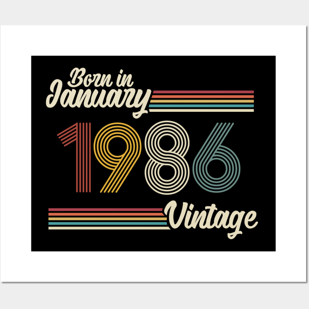 Vintage Born in January 1986 Wall Art by Jokowow